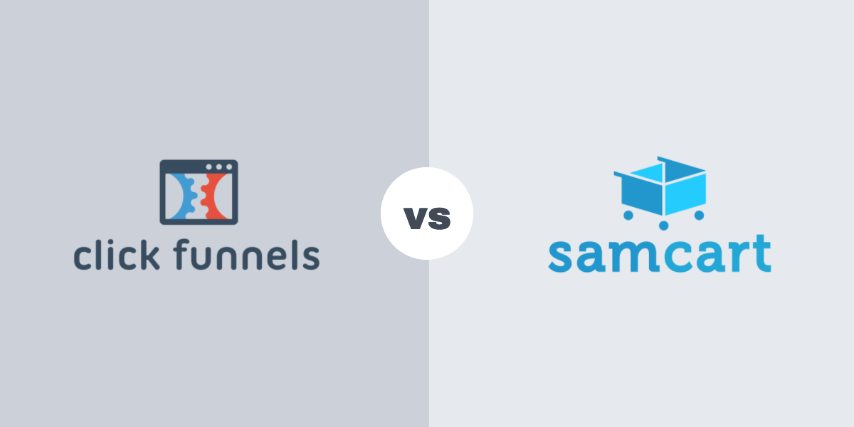 Clickfunnels Vs SamCart